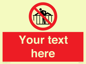 Custom prohibition do not cross barrier